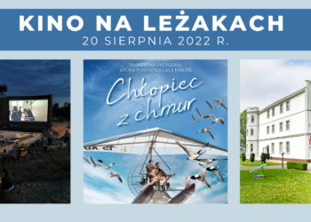 KINO NA LEŻAKACH już 20 sierpnia 2022 r. w GOKiB w Siemyślu !