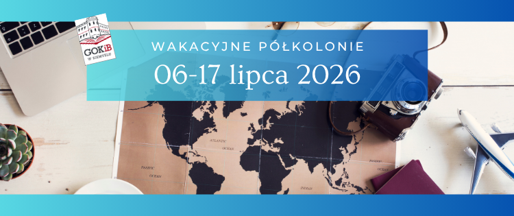 Wakacyjne półkolonie 2026